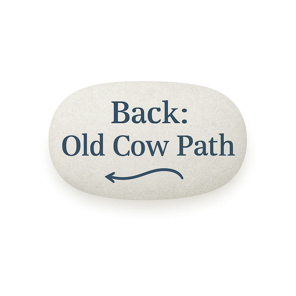 Navigation stone linking back to the Old Cow Path section of the Cow Path Model of Change.
